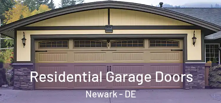  Residential Garage Doors Newark - DE