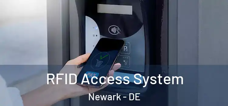  RFID Access System Newark - DE