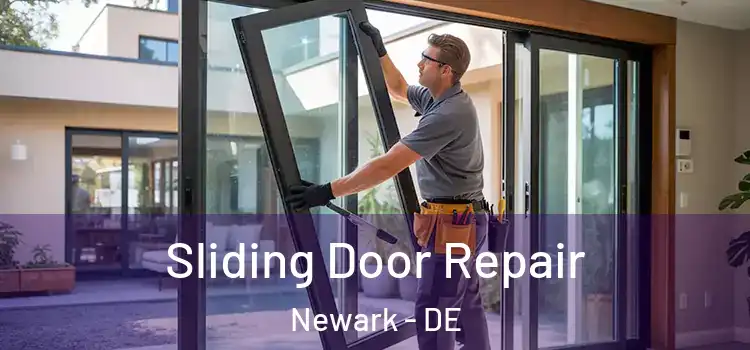 Sliding Door Repair Newark - DE